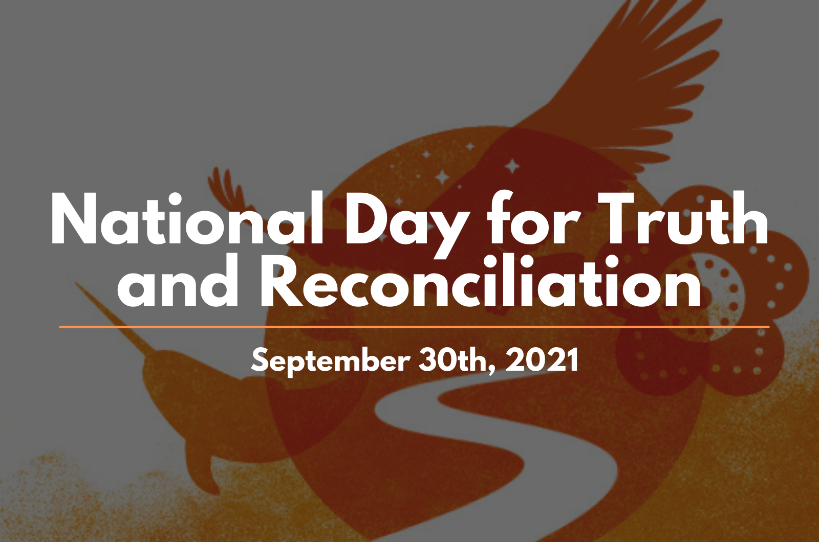 National Day of Truth and Reconciliation Sept 30 2021